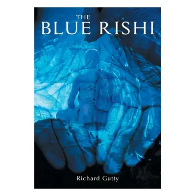 "The Blue Rishi" - "" ("Gutty Richard")