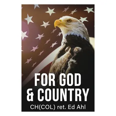 "For God and Country" - "" ("Ahl Edwin")