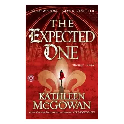 "The Expected One" - "" ("McGowan Kathleen")