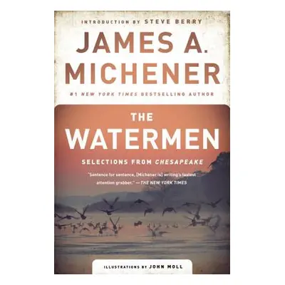 "The Watermen: Selections from Chesapeake" - "" ("Michener James A.")