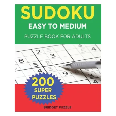 "Easy to Medium Sudoku Puzzle Book for Adults: Compact Size, Travel-Friendly Sudoku Puzzle Book 