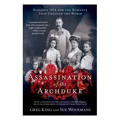 "Assassination of the Archduke" - "" ("King Greg")