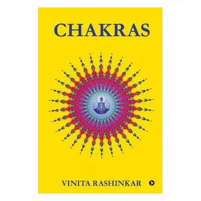 "Chakras" - "" ("Vinita Rashinkar")