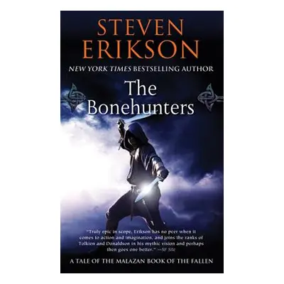 "The Bonehunters" - "" ("Erikson Steven")