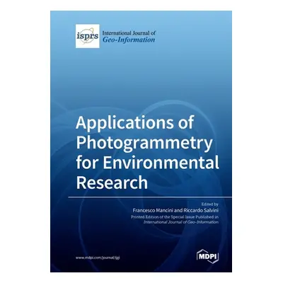 "Applications of Photogrammetry for Environmental Research" - "" ("Mancini Francesco")