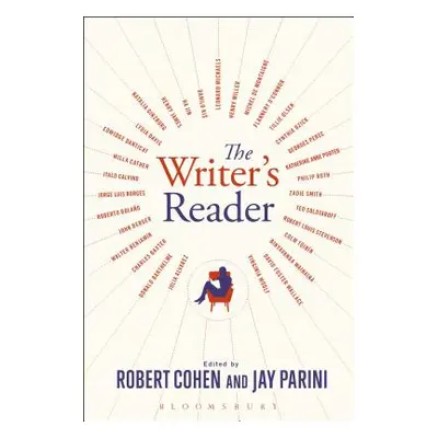 "The Writer's Reader: Vocation, Preparation, Creation" - "" ("Cohen Robert")