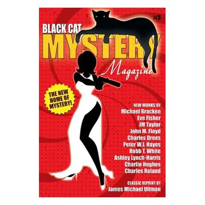 "Black Cat Mystery Magazine #3" - "" ("Kaye Marvin")