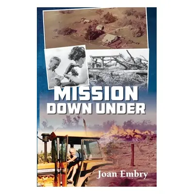 "Mission Down Under" - "" ("Embry Joan D.")