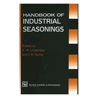 "Handbook of Industrial Seasonings (C&h)" - "" ("Underriner E. W.")