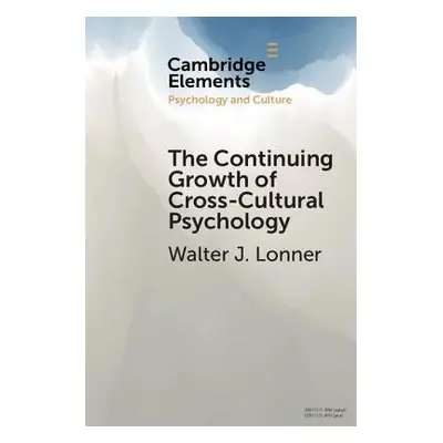 "The Continuing Growth of Cross-Cultural Psychology: A First-Person Annotated Chronology" - "" (