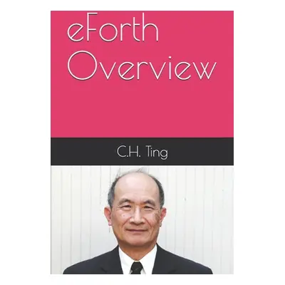 "eForth Overview: C.H. Ting" - "" ("Pintaske Juergen")