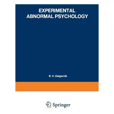 "Experimental Abnormal Psychology" - "" ("Zeigarnik B.")