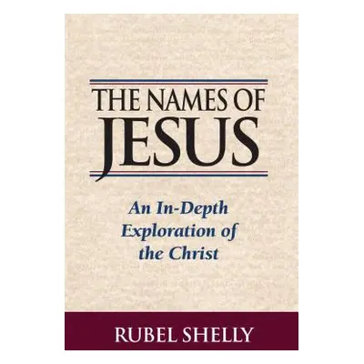 "The Names of Jesus" - "" ("Shelly Rubel")