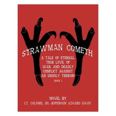 "Strawman Cometh!": A Tale of Eternal True Love" - "" ("N")