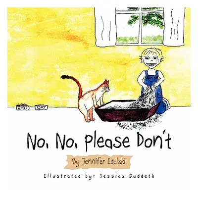 "No, No, Please Don't" - "" ("Idalski Jennifer")