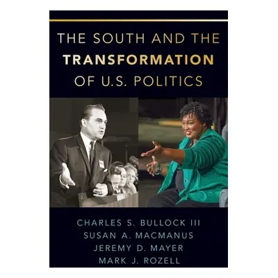 "The South and the Transformation of U.S. Politics" - "" ("Bullock Charles S.")