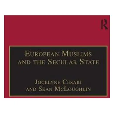 "European Muslims and the Secular State" - "" ("McLoughlin Sean")