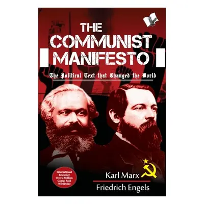 "The Communist Manifesto" - "" ("Marx Karl")