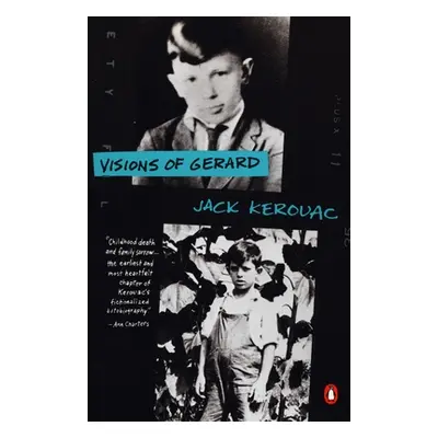 "Visions of Gerard" - "" ("Kerouac Jack")