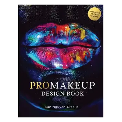 "Promakeup Design Book: Includes 50 Face Charts (by Renowned Celebrity Make-Up Artist LAN Nguyen