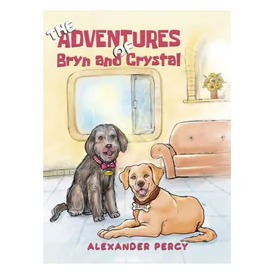 "The Adventures of Bryn and Crystal" - "" ("Percy Alexander")