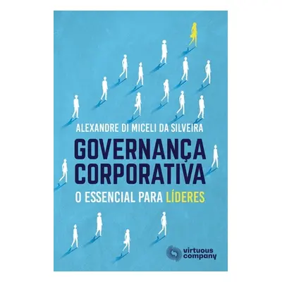 "Governana Corporativa: O Essencial Para Lderes" - "" ("Rita Franco Donaggio Angela")