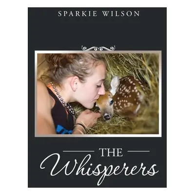 "The Whisperers" - "" ("Wilson Sparkie")