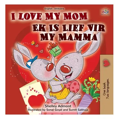 "I Love My Mom (English Afrikaans Bilingual Book for Kids)" - "" ("Admont Shelley")