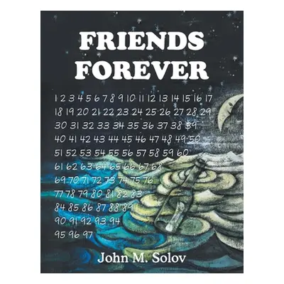 "Friends Forever" - "" ("Solov John M.")