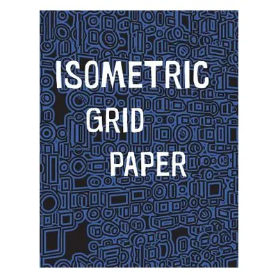 "Isometric Grid Paper: 1/4 isometric graph paper" - "" ("N")