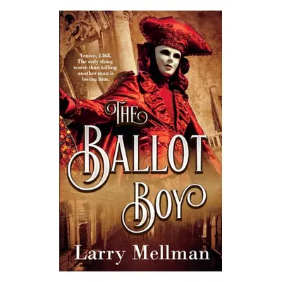 "The Ballot Boy" - "" ("Mellman Larry")