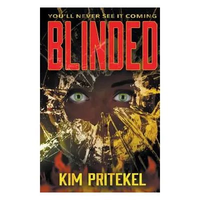 "Blinded" - "" ("Pritekel Kim")