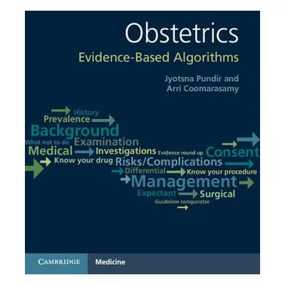 "Obstetrics: Evidence-Based Algorithms" - "" ("Pundir Jyotsna")