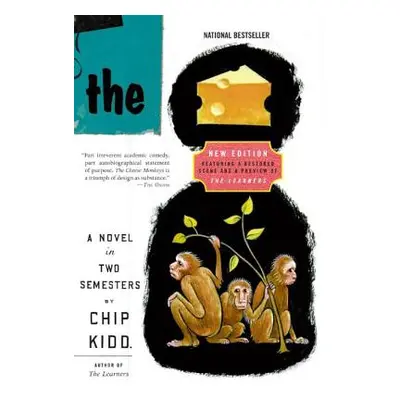 "The Cheese Monkeys" - "" ("Kidd Chip")