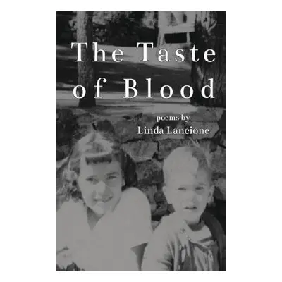 "The Taste of Blood" - "" ("Lancione Linda")