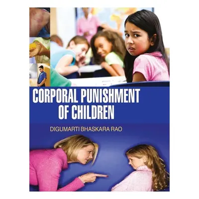 "Corporal Punishment of Children" - "" ("Rao D. B.")