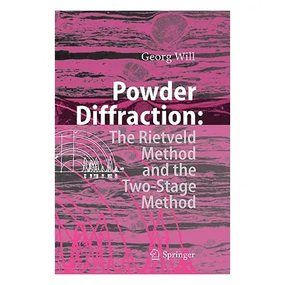 "Powder Diffraction: The Rietveld Method and the Two Stage Method to Determine and Refine Crysta