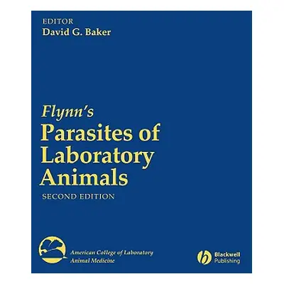 "Parasites of Lab Animals 2e" - "" ("Baker David G.")