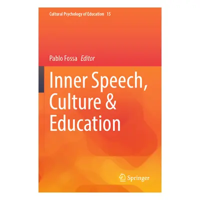 "Inner Speech, Culture & Education" - "" ("Fossa Pablo")