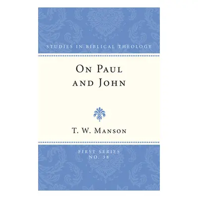 "On Paul and John" - "" ("Manson T. W.")