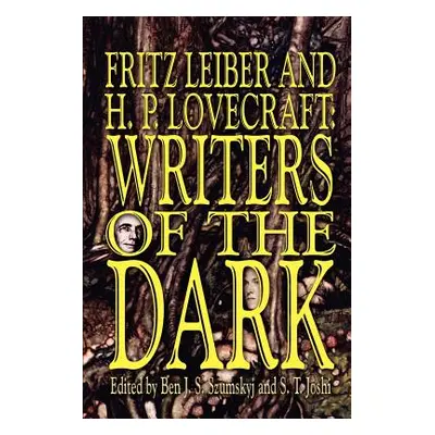 "Fritz Leiber and H.P. Lovecraft: Writers of the Dark" - "" ("Leiber Fritz")