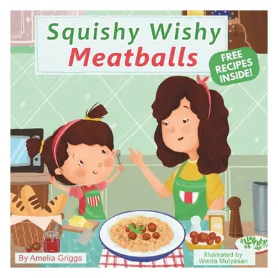 "Squishy Wishy Meatballs" - "" ("Mulyasari Winda")