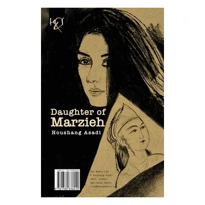 "Daughter of Marzieh: Dokhtar-e Marzieh" - "" ("Asadi Houshang")