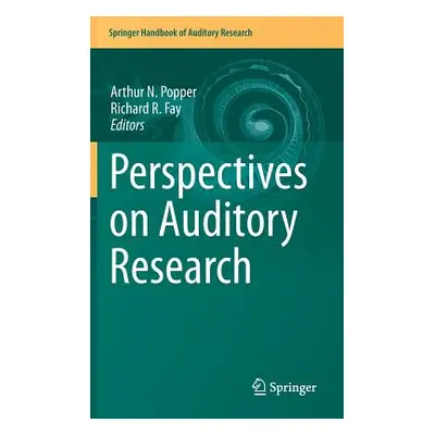 "Perspectives on Auditory Research" - "" ("Popper Arthur N.")