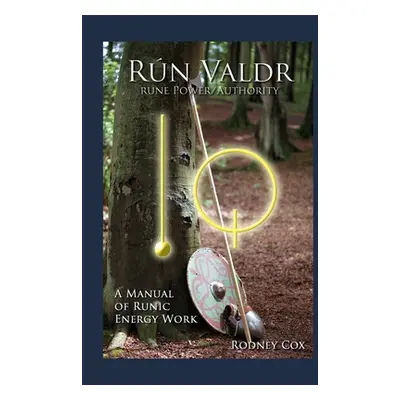 "Rn Valdr Rune Power/Authority" - "" ("Cox Rodney")