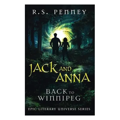 "Jack And Anna - Back To Winnipeg" - "" ("Penney R. S.")