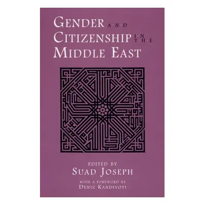 "Gender and Citizenship in the Middle East" - "" ("Joseph Suad")