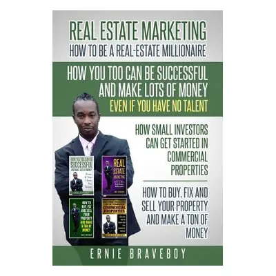 "Realestate Marketing How to Be a Real Estate Millionaire How You Too Can Be Successful and Make