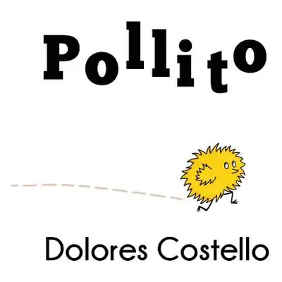 "Pollito" - "" ("Costello Dolores")