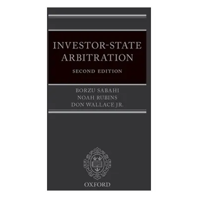 "Investor-State Arbitration" - "" ("Sabahi Borzu")